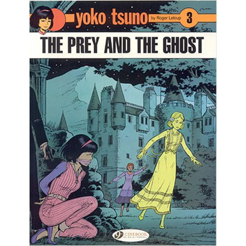 

Книга Yoko Tsuno Vol. 3: The Prey And The Ghost (Paperback)