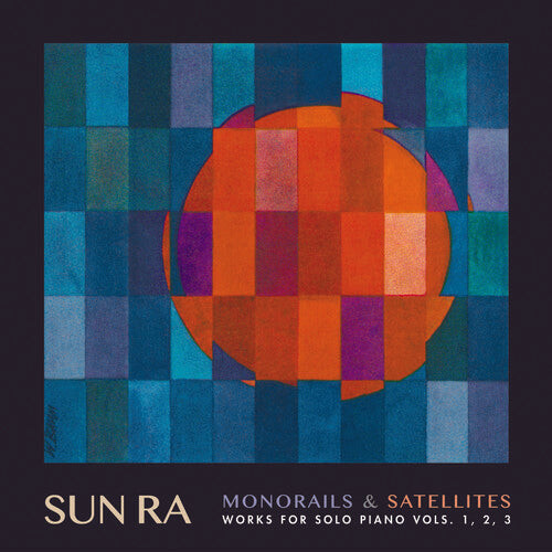 

CD диск Sun Ra: Monorails & Satellites: Works for Solo Piano Vol. 1 2 3