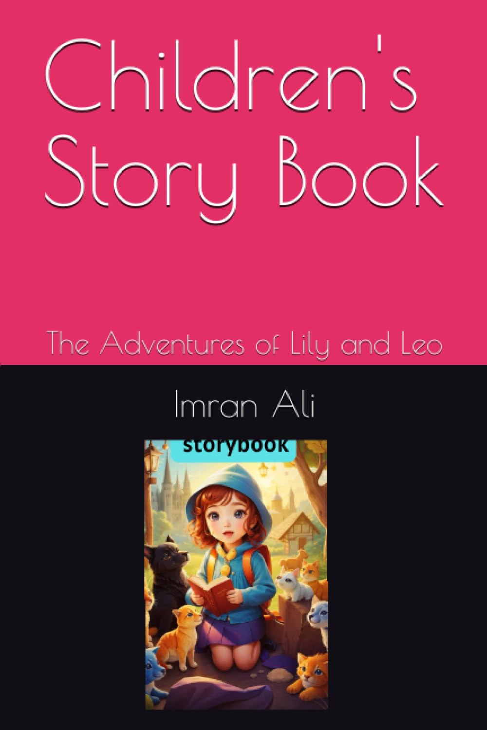 

Children's Story Book: The Adventures of Lily and Leo (Independently published)