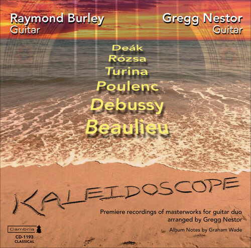 

CD диск Rozsa / Poulenc / Burley / Nestor: Kaleidoscope: Premiere Recordings of Masterworks