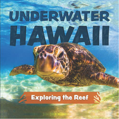 

Книга Underwater Hawai’I: Exploring The Reef