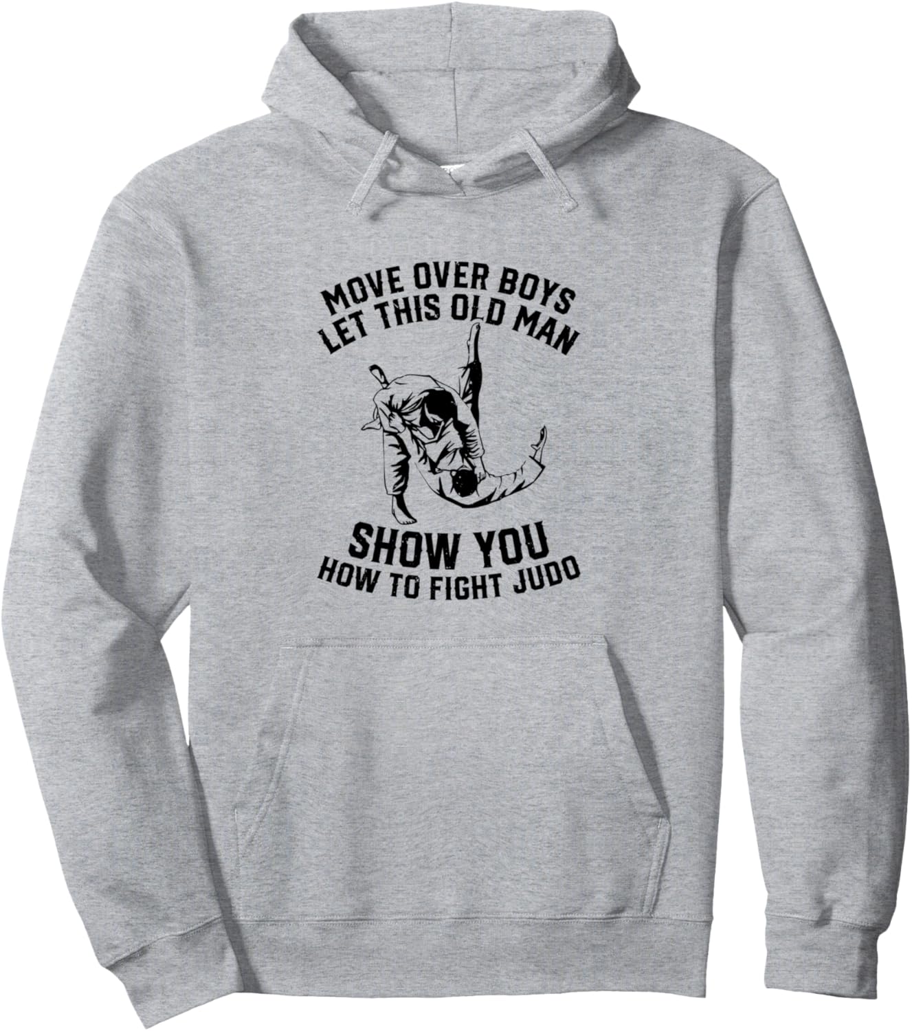 

Подвиньтесь, парни! Этот старик покажет вам, как драться дзюдоистами. Толстовка Judoka Grandpa Judo Martial Arts Judo Fighter, серый