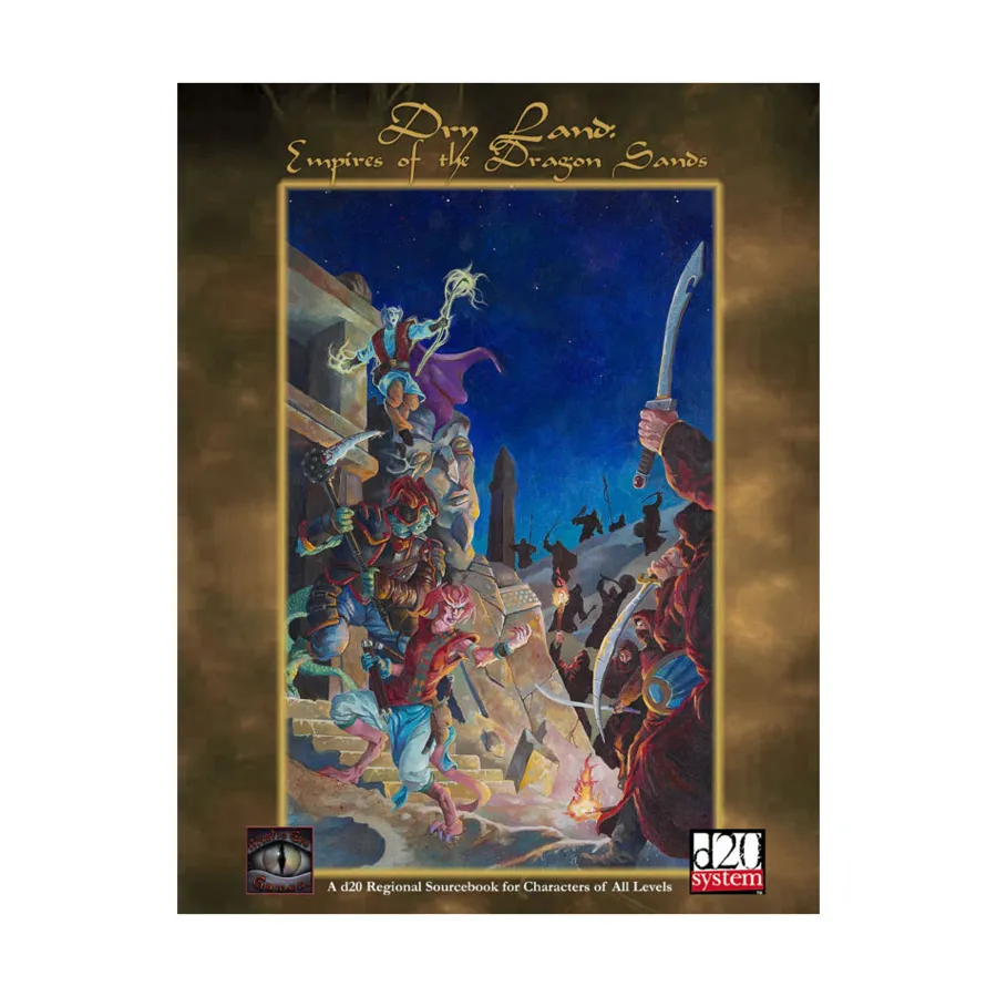 

Dry Land - Empires of the Dragon Sands, Bluffside Campaign (d20), мягкая обложка