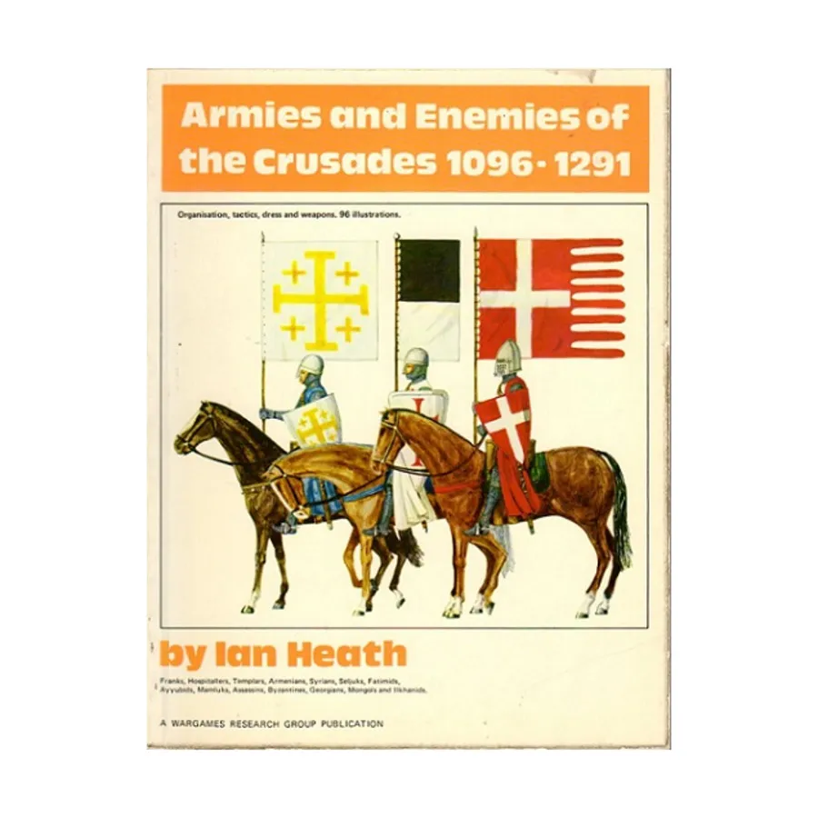 

Армии и враги крестовых походов - 1096–1291 гг. Н.э. (2-е издание), Historical Miniature Rules - Army Lists (Wargames Research Group)