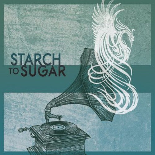 

CD диск Starch To Sugar: Starch to Sugar