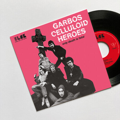 

Сингл 7" Garbo's Celluloid Heroes: Only Death Is Fatal