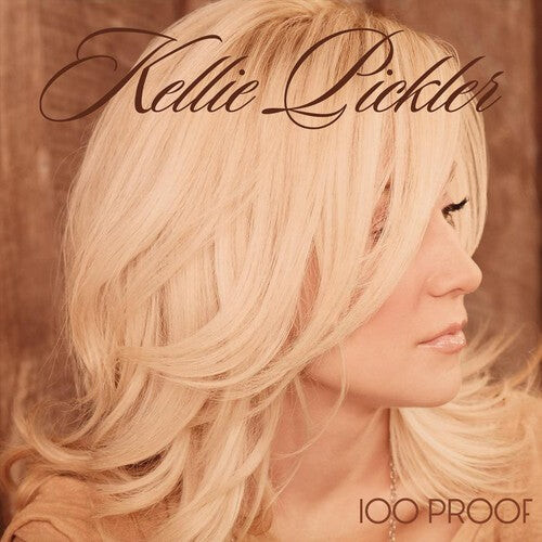 

CD диск Pickler, Kellie: 100 PROOF