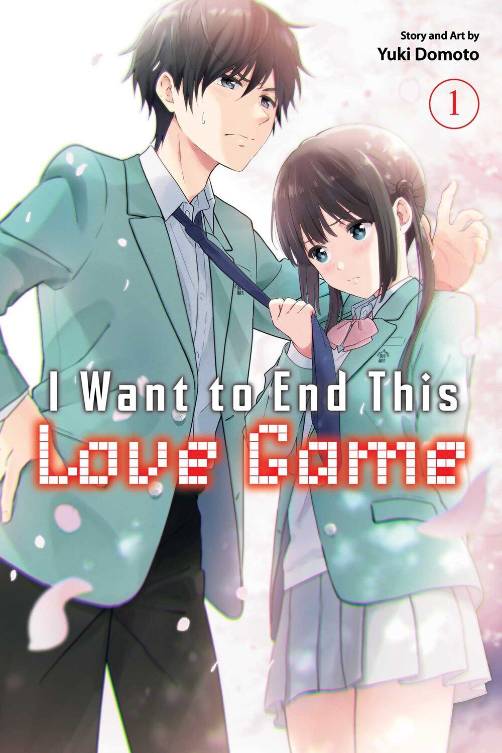 

Манга I Want to End This Love Game Manga Volume 1