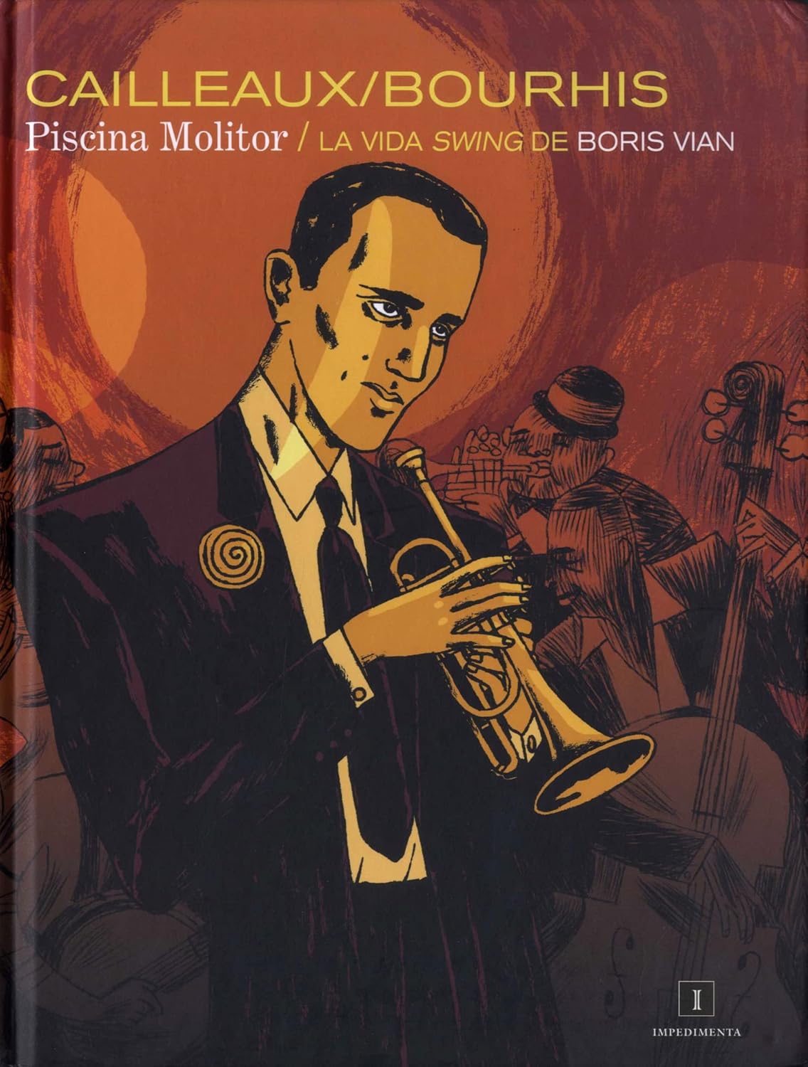 

Piscina Molitor: La vida swing de Boris Vian (Impedimenta)