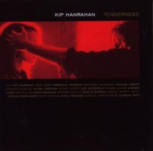 

CD диск Hanrahan, Kip: Tenderness