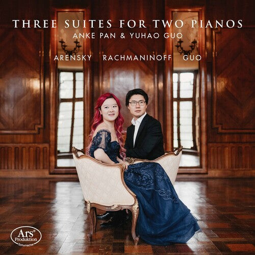 

CD диск Arensky / Pan / Guo: Three Suites for Two Pianos