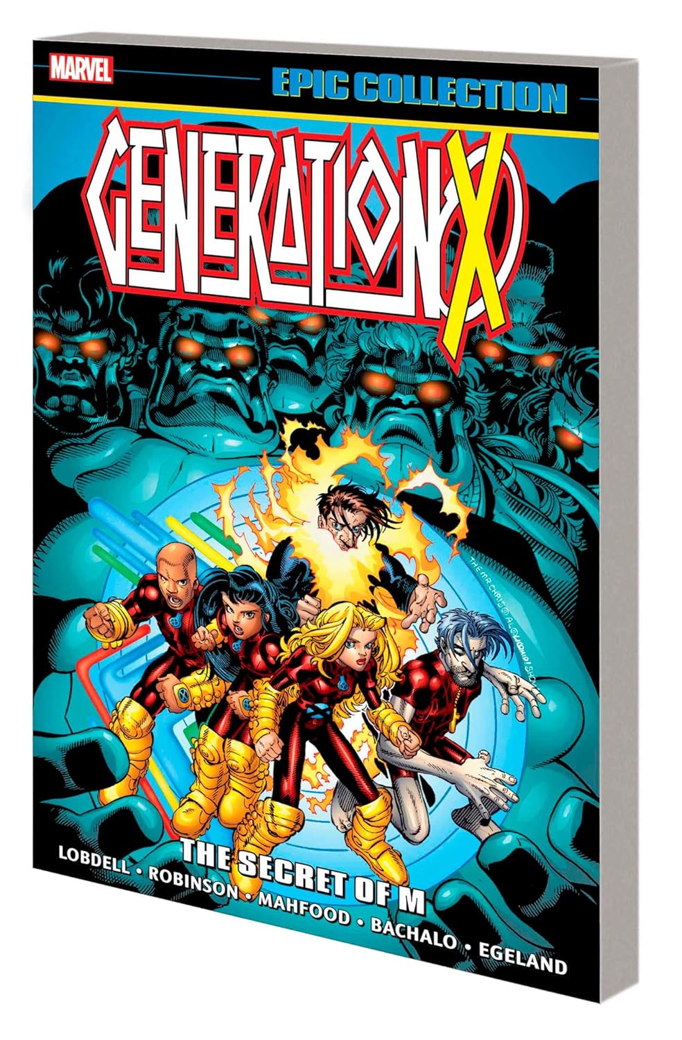 

Generation X Epic Collection: The Secret Of M (Marvel Universe)