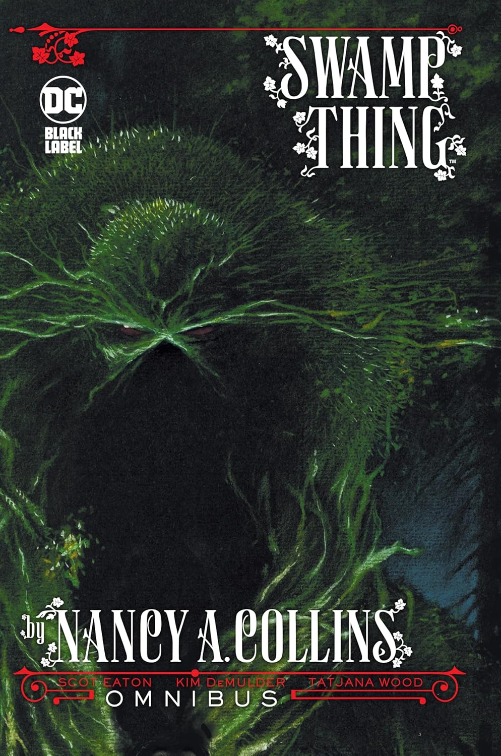 

Swamp Thing by Nancy A. Collins Omnibus (New Edition) (DC Comics)