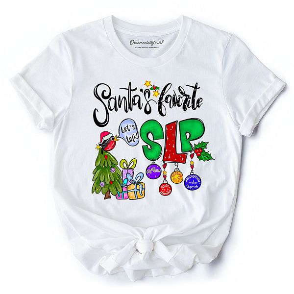 

Футболка Santa’S favorite slp, праздничная рождественская футболка для логопедов Ornamentallyyou