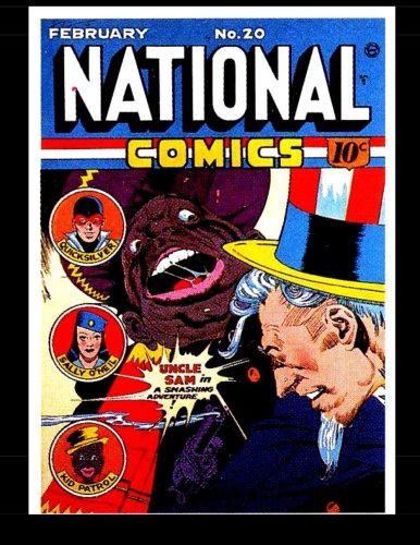 

National Comics #20: Classic Golden Age Adventure! (CreateSpace Independent Publishing Platform)