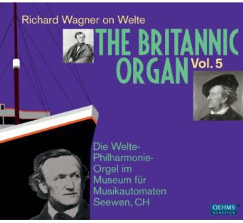 

CD диск Wagner / Paur / Lemare: Britannic Organ 5