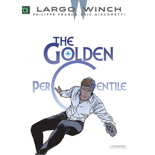 

Книга Largo Winch Vol. 20: The Golden Percentile