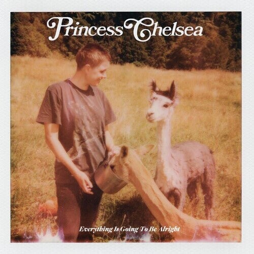 

Виниловая пластинка Princess Chelsea - Everything Is Going To Be Alright