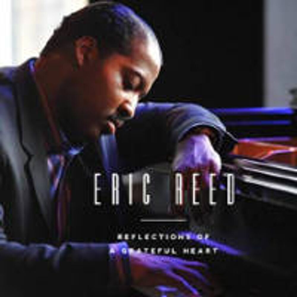 

Диск CD Reflections Of A Grateful Hear - Eric Reed