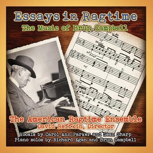 

CD диск American Ragtime Ensemble: Essays in Ragtime: The Music of Brun Campbell