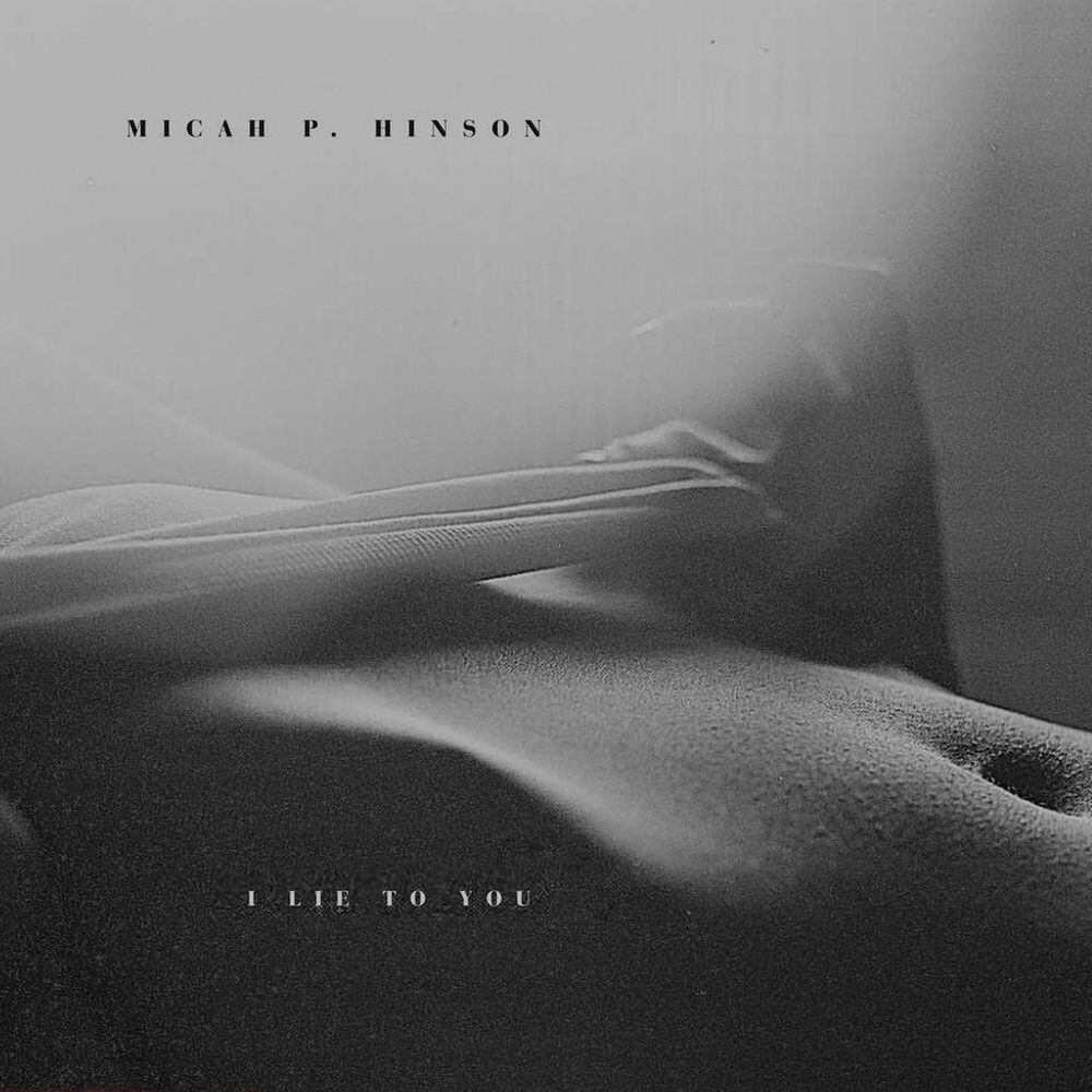 

Диск CD I Lie To You - Micah P. Hinson