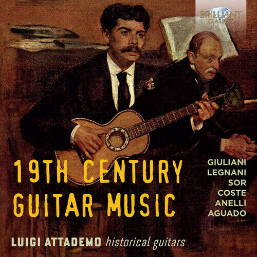 

CD диск Attademo, Luigi: 19th Century Guitar Music