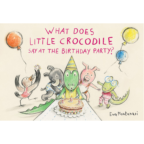 

Книга What Does Little Crocodile Say At The Birthday Party