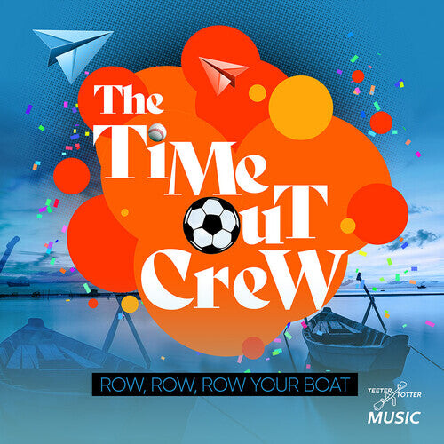 

CD диск Time-Out Crew: Row, Row, Row Your Boat