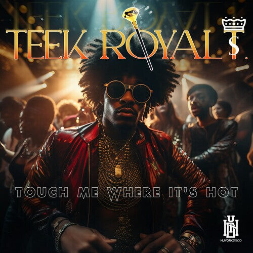 

CD диск Teek Royal T.: Touch Me Where It's Hot