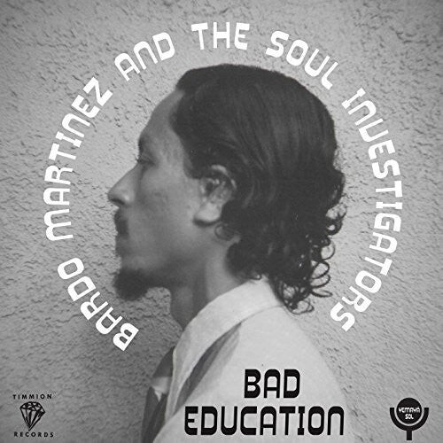 

Сингл 7" Martinez, Bardo & the Soul Investigators: Bad Education