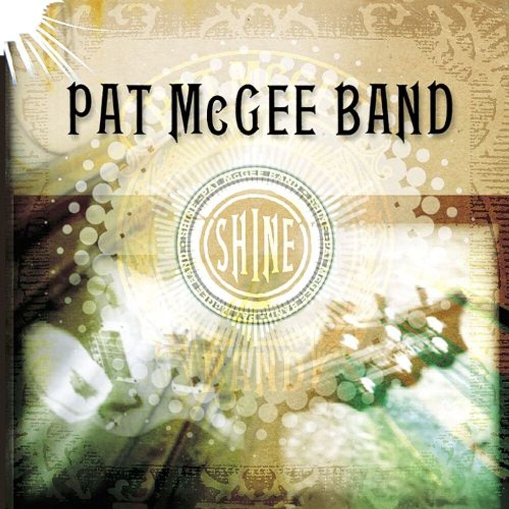 

Диск CD Shine - Pat McGee Band