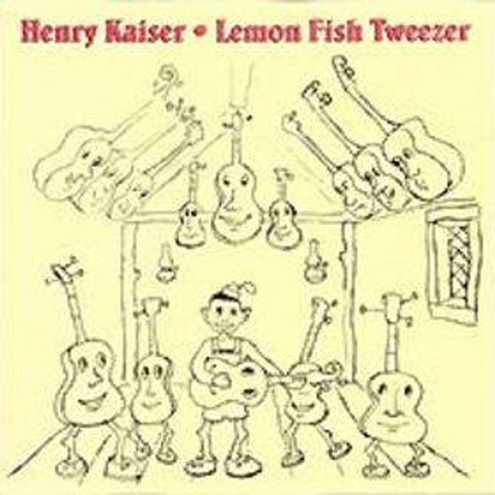 

Диск CD Lemon Fish Tweezer - Henry Kaiser