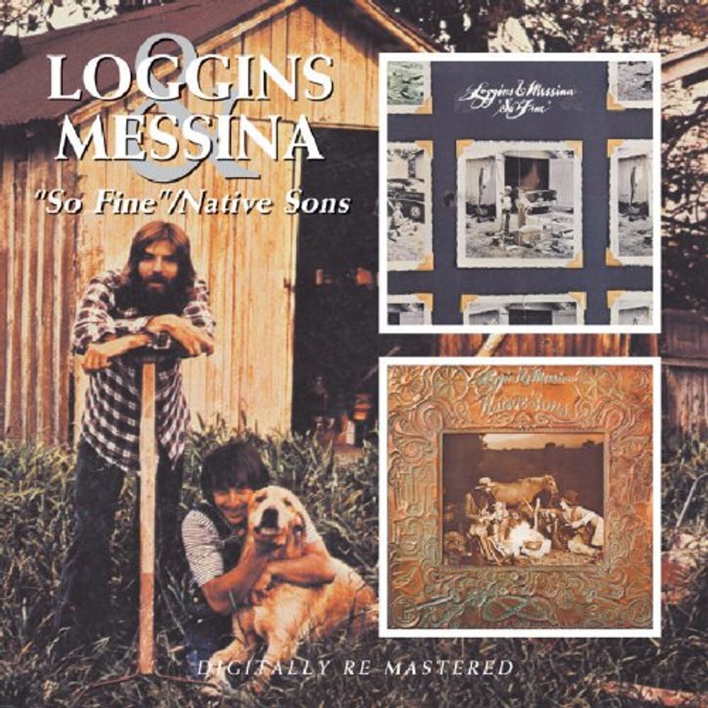 

Диск CD So Fine/Native Sons - Loggins & Messina