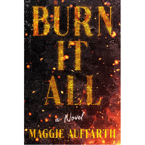 

Книга Burn It All – Hb