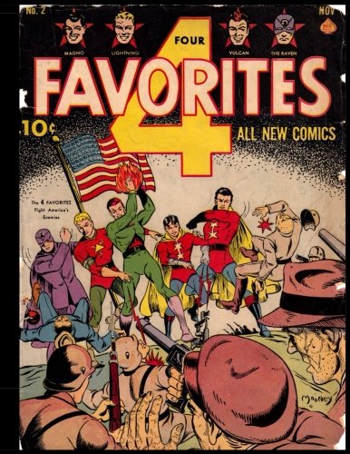 

Four Favorites #2: Golden Age Superhero Comic 1941 (CreateSpace Independent Publishing Platform)