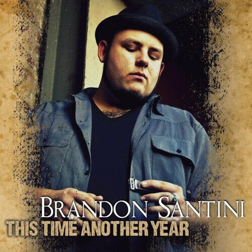 

CD диск Santini, Brandon: This Time Another Year