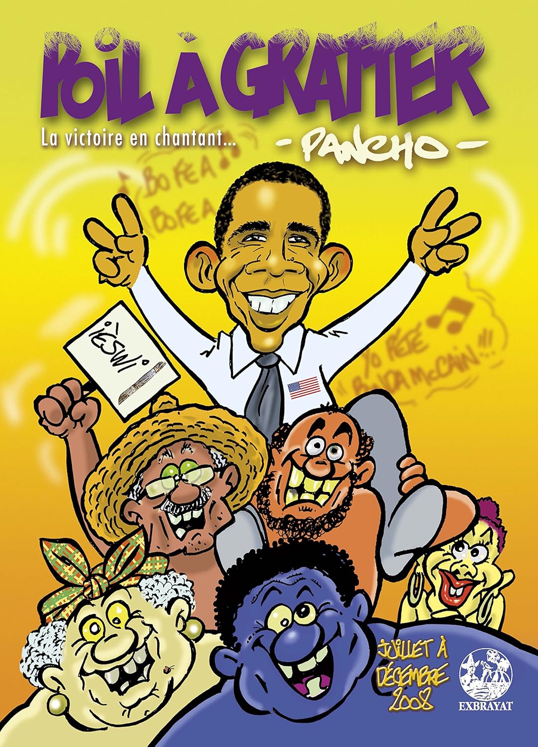 

Poil à gratter - juillet à décembre 2008 (EXBRAYAT)