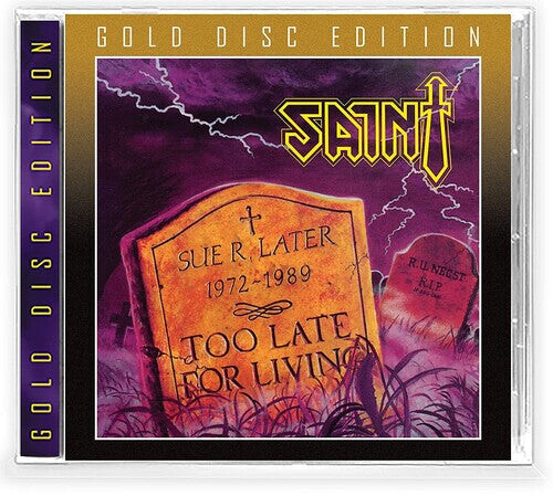

CD диск Saint: Too Late For Living