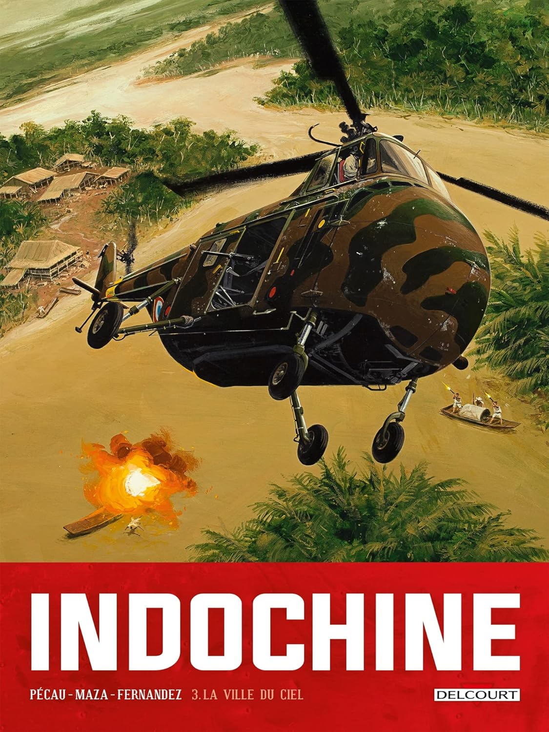 

Indochine T03 - La Ville du ciel (3) (DELCOURT)