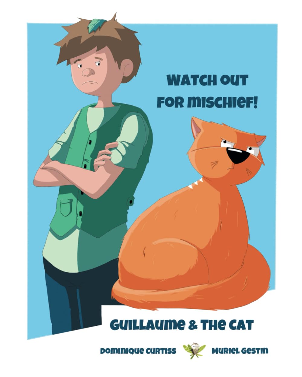 

Watch out for mischief! (Independently published)