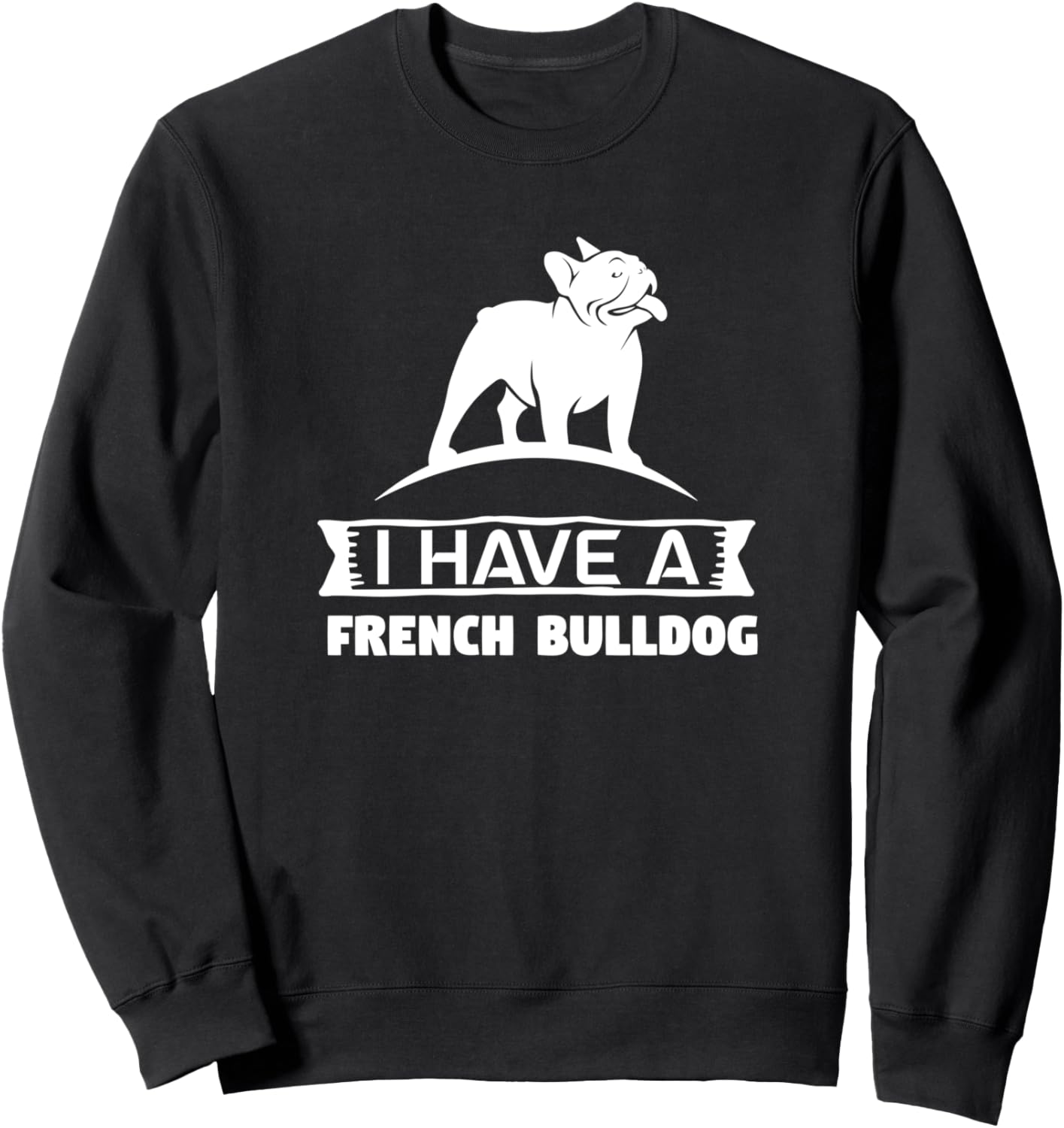 

У меня французский бульдог - забавная толстовка для любителей бульдогов Have A French Bulldog, черный