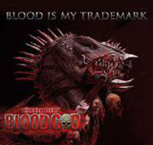 

CD диск Blood God: Blood Is My Trademark