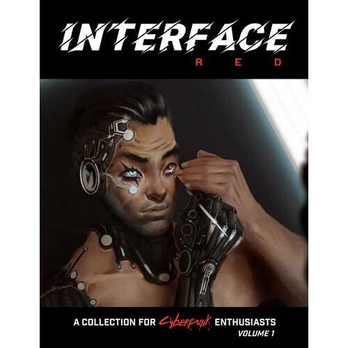 

Ролевая игра R. Talsorian Games Cyberpunk RED RPG: Interface RED Vol 1 (Softcover)