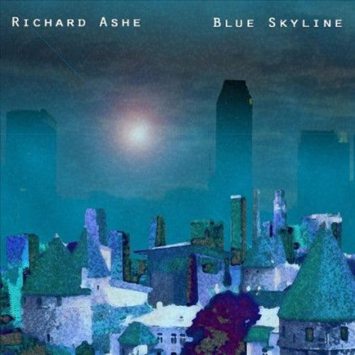 

CD диск Ashe, Richard: Blue Skyline