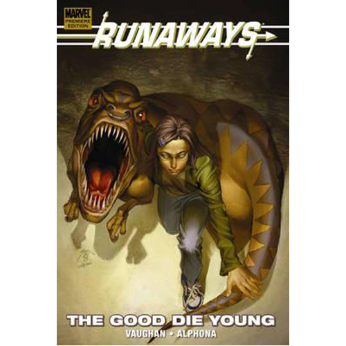 

Книга Runaways: The Good Die Young (Hardback)