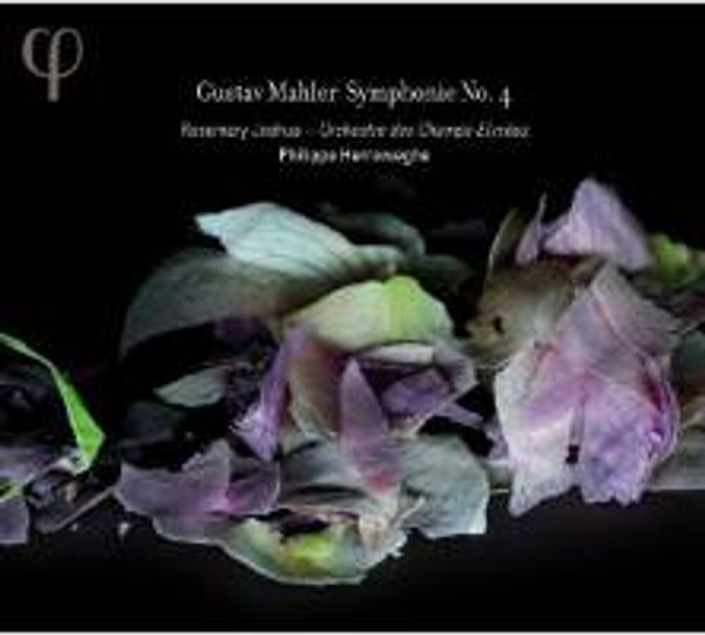 

Диск CD Mahler: Symphony No. 4 - Gustav Mahler, Philippe Herreweghe, Rosemary Joshua