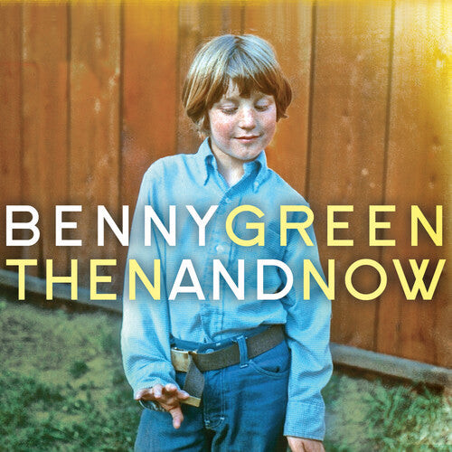 

CD диск Green, Benny: Then And Now
