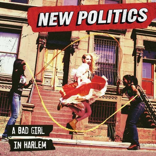 

CD диск New Politics: A Bad Girl In Harlem