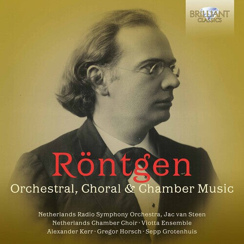 

CD диск Rontgen / Viotta Ensemble / Grotenhuis: Orchestral Choral & Chamber