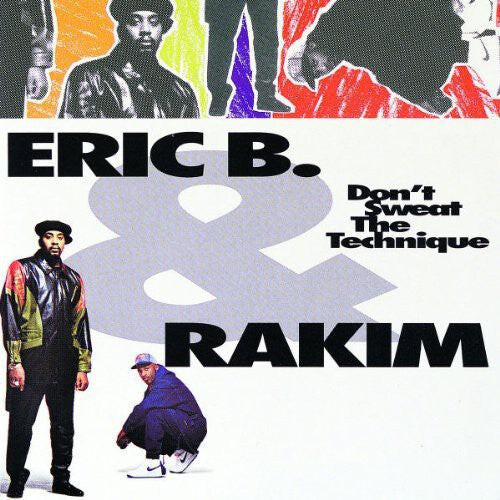 

CD диск Eric B & Rakim: Don't Sweat the Technique